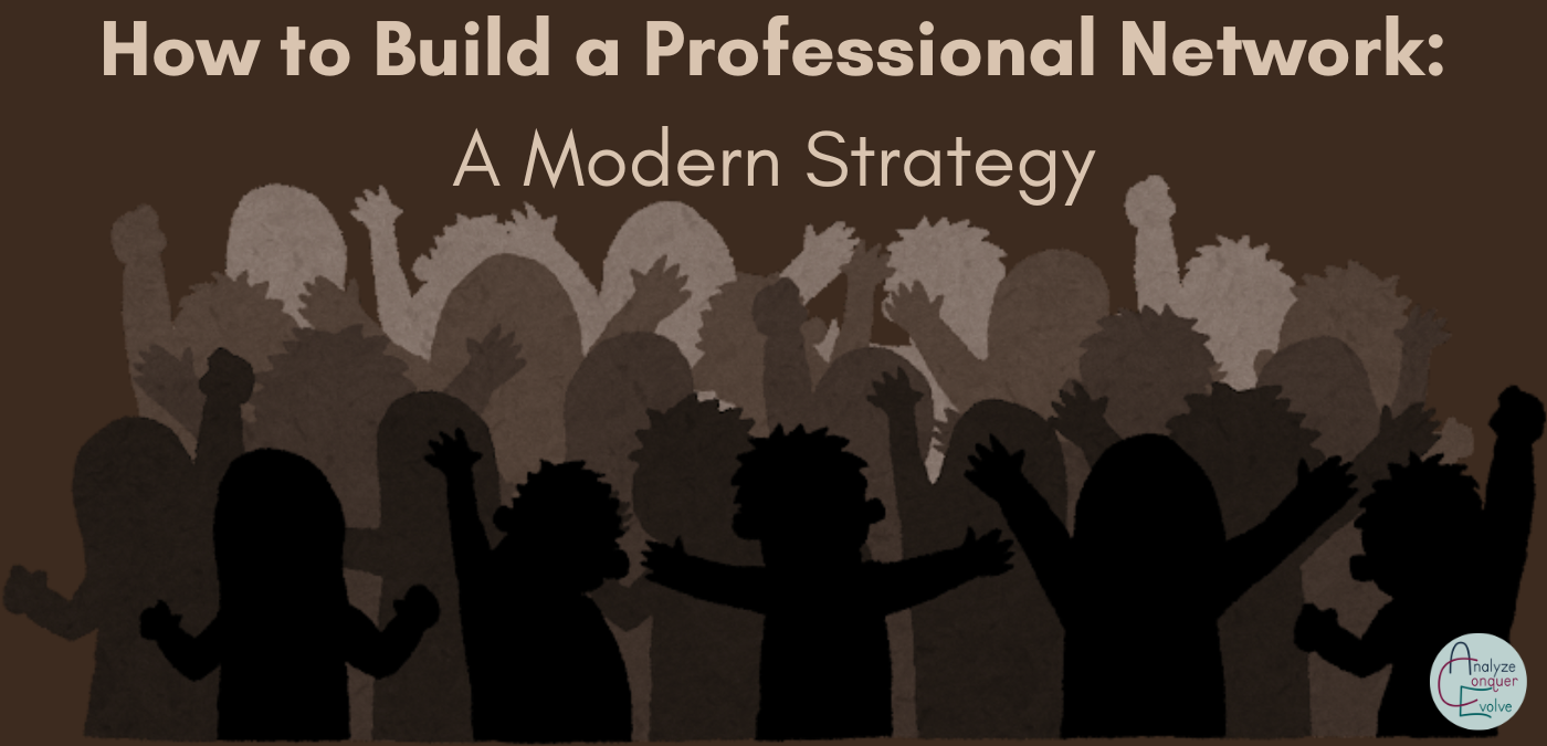 How to Build a Professional Network: A Modern Strategy