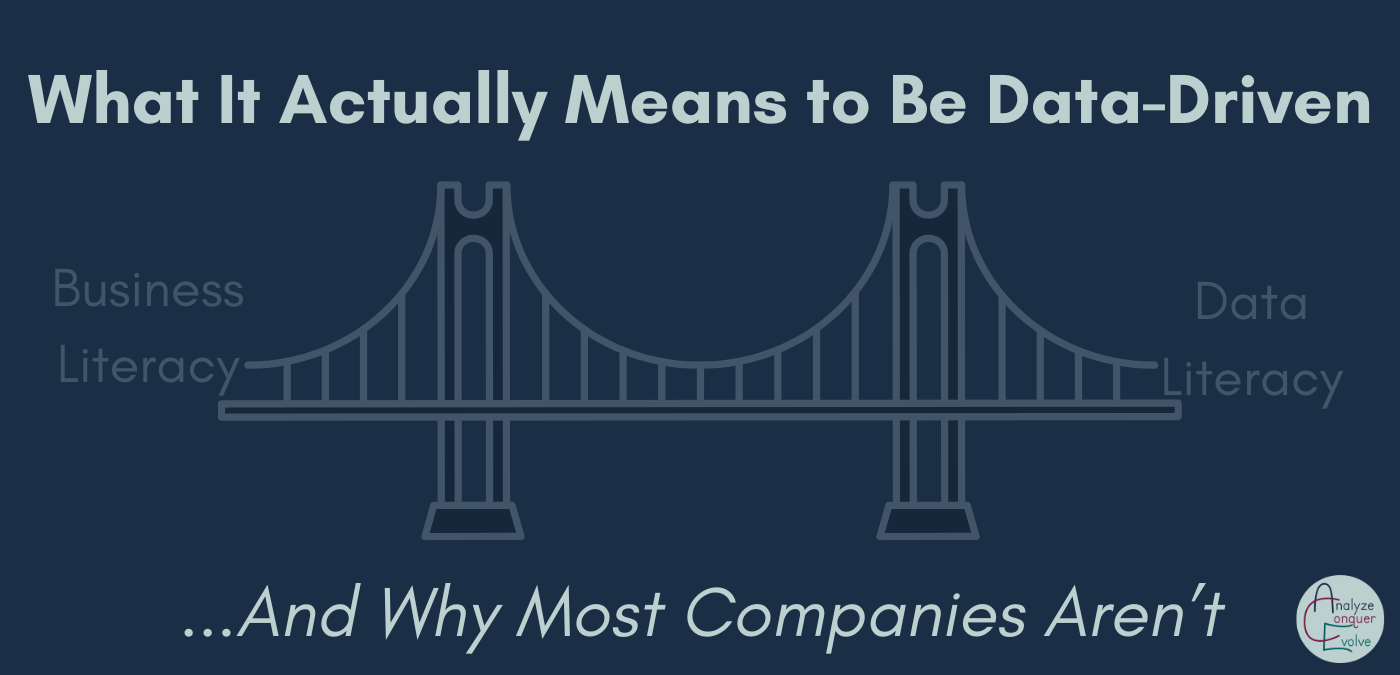 What It Actually Means to Be Data-Driven (And Why Most Companies Aren’t)